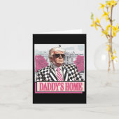 America Back Daddy's Zuhause Funny Pink Donald Tru Karte (Gelbe Blume)