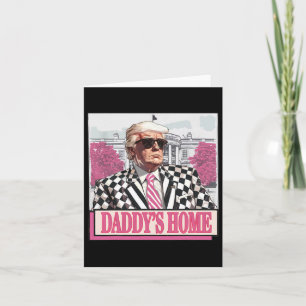 America Back Daddy's Zuhause Funny Pink Donald Tru Karte