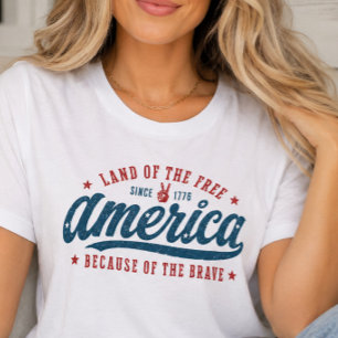 America Because of the Brave Tee