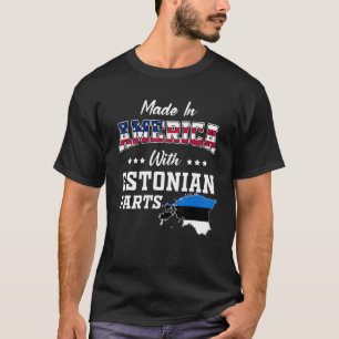 America Estonian Parts Estonia Map USA Flag Roots T-Shirt