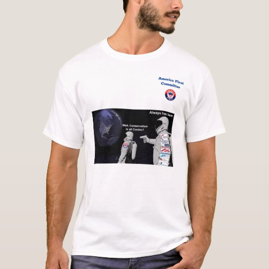 America First Committee Conservative ist Con inc. T-Shirt (Vorderseite)