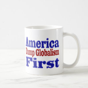 America First Dump Globalisierungsroter blauer Tex Kaffeetasse