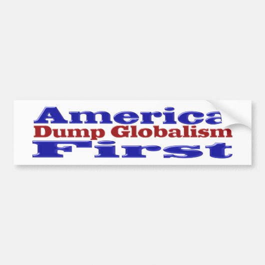 America First Dump Globalismus Autoaufkleber (Vorne)