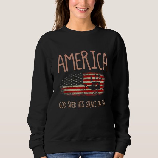America God Shed His Grace on Thee 4th of July Men Sweatshirt (Vorderseite)