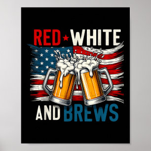 America Red White and Brew Vierte Bierliebhaber J Poster