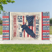 America’s 250th Anniversary Semiquicentennial Banner (Außenbereich)