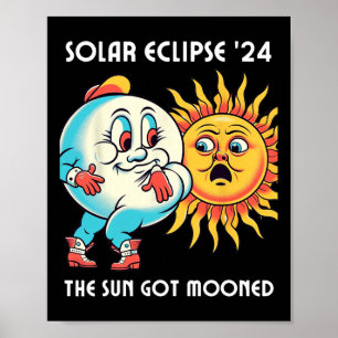 America Solar Eclipse 2024 4,08,24 The Sun Got Moo Poster