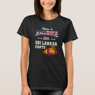 America Sri Lankas Parts Sri Lanka Map USA Flag An T-Shirt