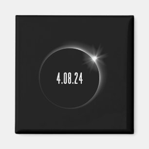 America Totality Spring 4.08.24 Total Solar Eclips Magnet