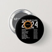 America Tour 2024 Totality On Back Solar Eclipse Button (Vorne & Hinten)