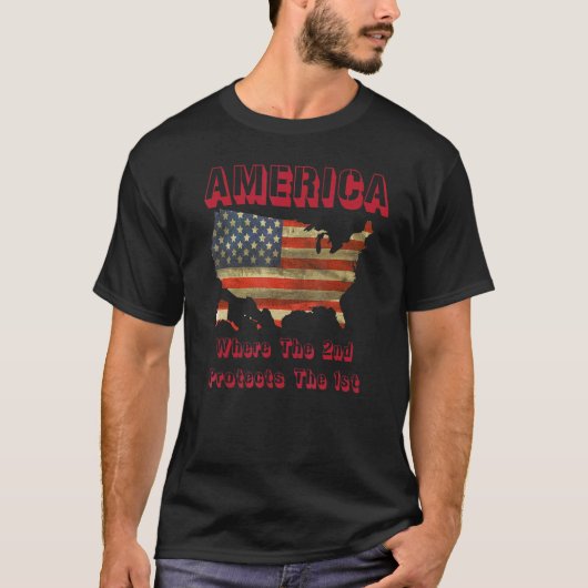 America Where The Second Amendment Protects The Fi T-Shirt (Vorderseite)