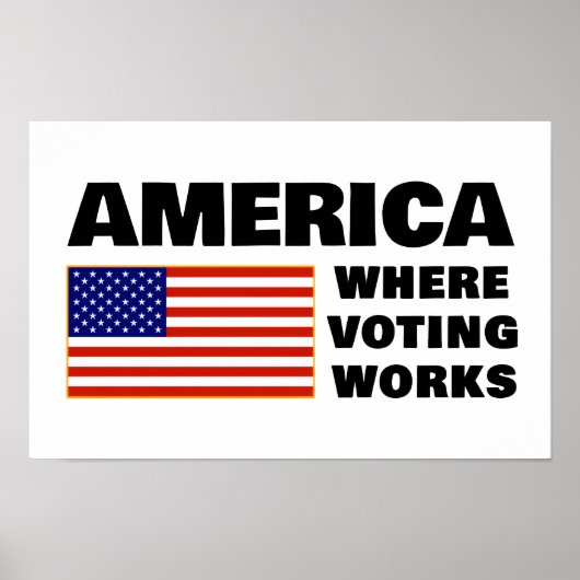 America, Where Voting Works Poster (Vorne)