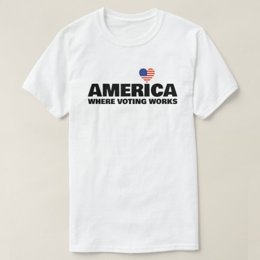 America, Where Voting Works T-Shirt (Design vorne)