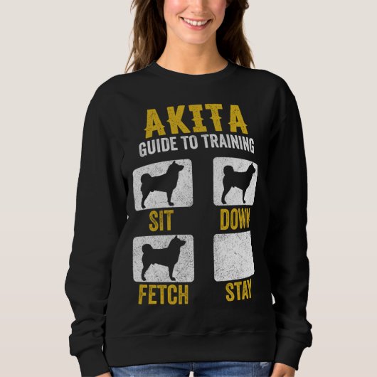 American Akita Guide To Training  Dog Mom Dad Sweatshirt (Vorderseite)
