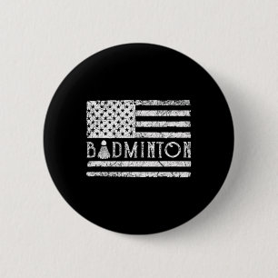 American Badminton Usa Flag Shuttles Funny Patriot Button
