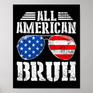 American Bruh Happy 4. Juli Boys Patriotic USA Poster