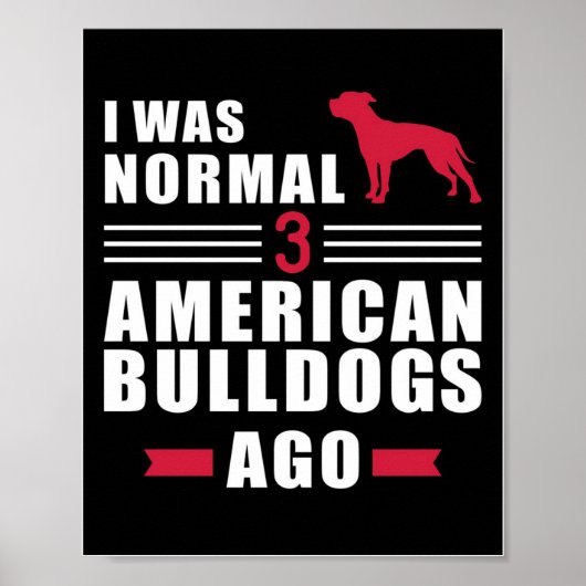 American Bulldog Wall Art | Funny Quotes Gift Poster (Vorne)