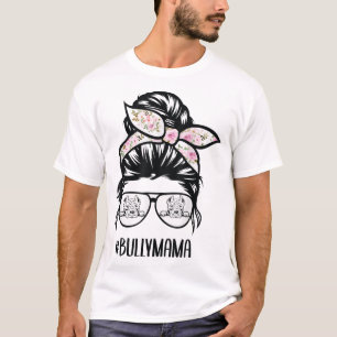 American Bully Mama chaotische Knospengläser, Bull T-Shirt