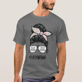 American Bully Mom Messy Bun Hair Glasses, Bully M T-Shirt (Vorderseite)
