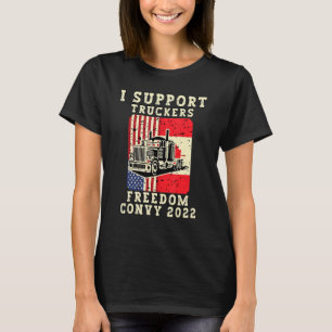 American Canada Flag I Support Truckers Freedco T-Shirt