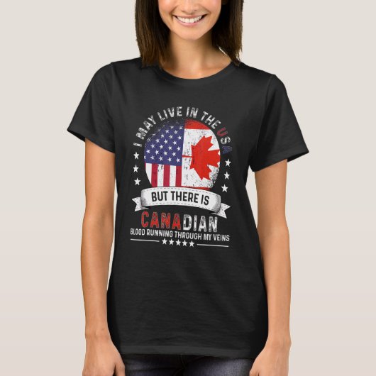 American Canadian Zuhause in den USA Patriot Ameri T-Shirt (Vorderseite)