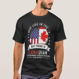 American Canadian Zuhause in den USA Patriot Ameri T-Shirt