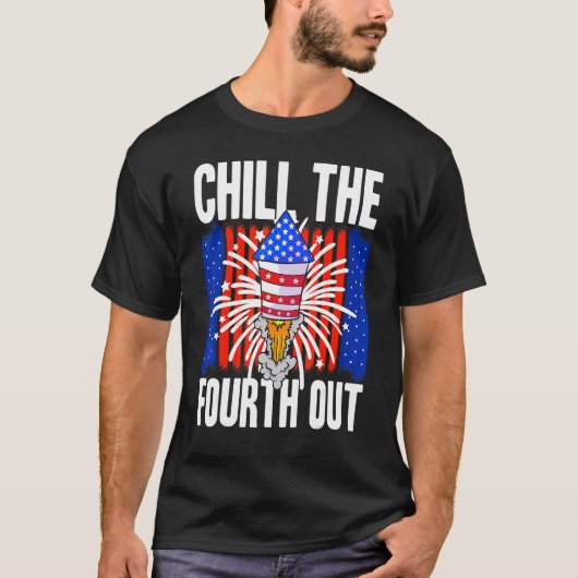American Chill the Vierten Out USA 4. Juli Klasse T-Shirt (Vorderseite)