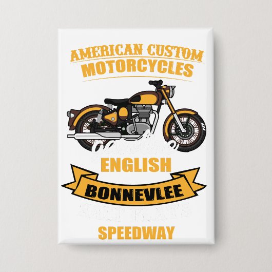 American Custom Motorrad Bonneville Speedway Button (Vorderseite)