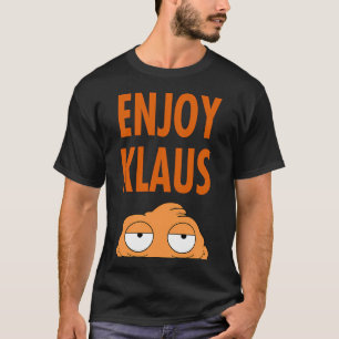 American Dad Enjoy Klaus T-Shirt