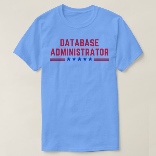 American Database Administrator T-Shirt (Design vorne)