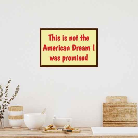 American Dream Promised Poster (Küche)