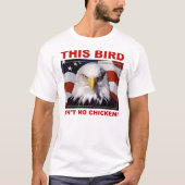 American Eagle Ain No Chicken T-Shirt (Vorderseite)