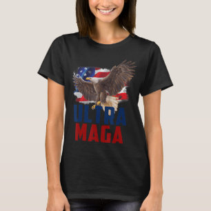 American Eagle Patriotic Vathers Day Ultra MAGA Fl T-Shirt