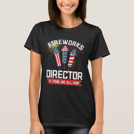 American Fireworks Director 4th of July Pyrotechni T-Shirt (Vorderseite)
