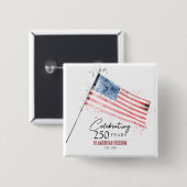 American Flag 250 Years Freedom 4th of July Party Button (Vorne & Hinten)