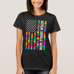 American Flag Autismus Single Mama Autismus Bewuss T-Shirt