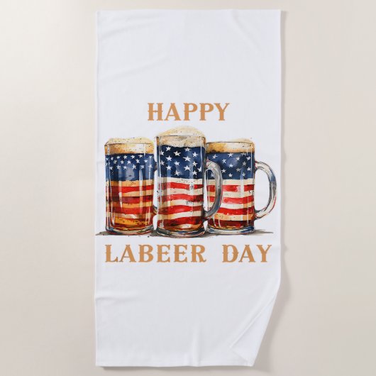 American Flag Beer Happy Labeer Day Funny Labour D Strandtuch (Vorderseite)