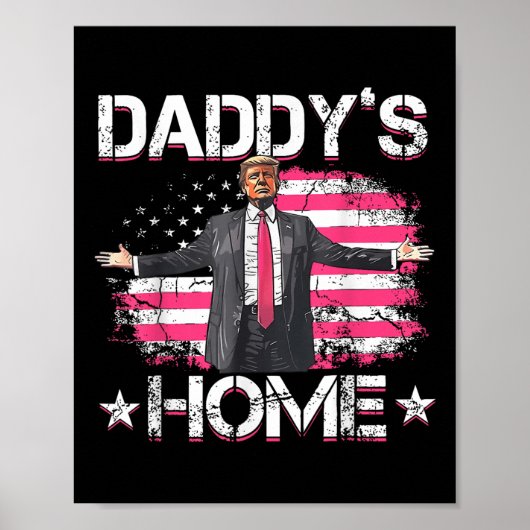 American Flag Daddys Zuhause Trump 2024 Patriotic Poster (Vorne)