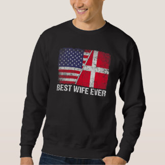 American Flag & Denmark Flag Beste Ehefrau je Fami Sweatshirt