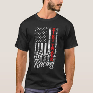 American Flag Dirt Track Racing Car Bike Driver Ra T-Shirt