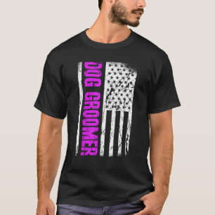 American Flag Dog Groomer T-Shirt