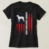 American Flag German Kurzpointer Mama Gift Do T-Shirt (Design vorne)