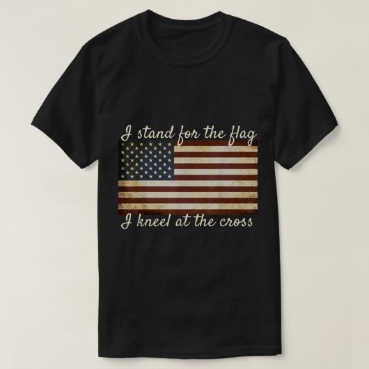 American Flag I Stand For The Flag Christian Patri T-Shirt (Design vorne)