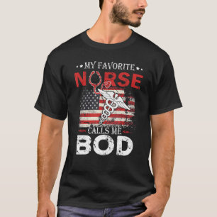 American Flag My Lieblings Nurse nennt mich Bod St T-Shirt