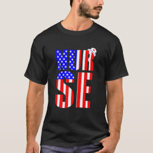 American Flag Nurse 4. Juli RN LPN Nursing Mem T-Shirt