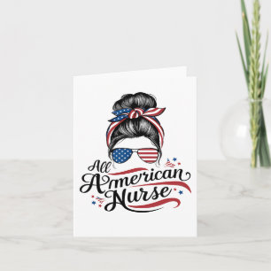 American Flag Patriotic Nurse Messy Bun 4. Jul Karte