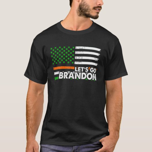American Flag Patriots Let's Go Brandon St Patrick T-Shirt (Vorderseite)