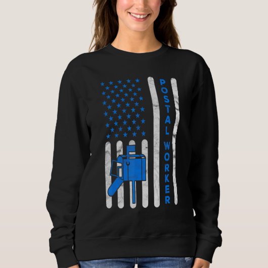 American Flag Postal Worker Delivery Mailman Postm Sweatshirt (Vorderseite)