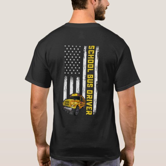 American Flag School Bus Driver Usa Flag Bus Drivi T-Shirt (Rückseite)