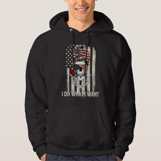 American Flag Skull Mom I Do What I Want Mom Mothe Hoodie (Vorderseite)